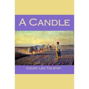 A Candle, Leo Tolstoy