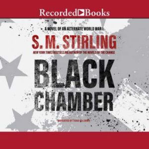Black Chamber, S.M. Stirling