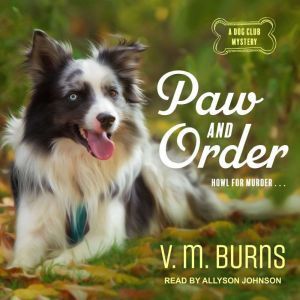 Paw and Order, V.M. Burns