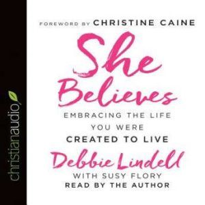 She Believes, Debbie Lindell