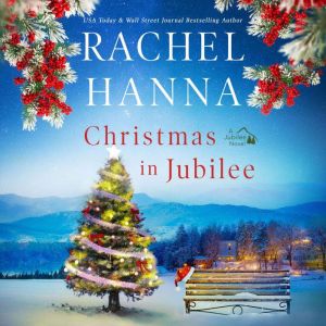 Christmas In Jubilee, Rachel Hanna