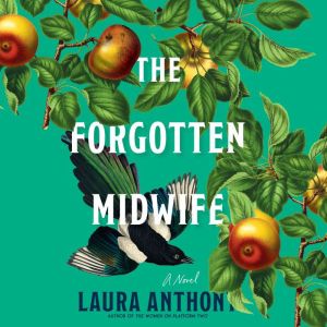 The Forgotten Midwife, Laura Anthony