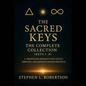 The Sacred Keys: The Complete Collection (Keys 14)