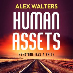 Human Assets, Alex Walters