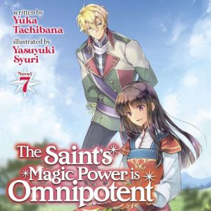 The Saints Magic Power is Omnipotent..., Yuka Tachibana