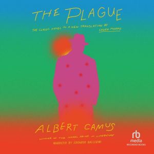 The Plague: A New Translation by Laura Marris