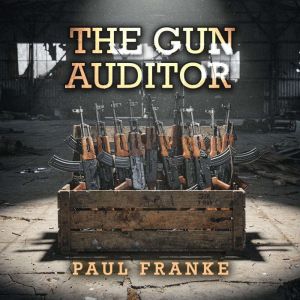The Gun Auditor, Paul Franke
