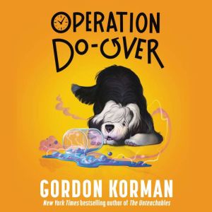 Operation DoOver, Gordon Korman