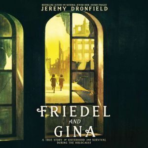 Friedel and Gina, Jeremy Dronfield