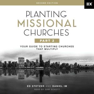 Planting Missional Churches, Part 2, Ed Stetzer