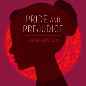 Pride and Prejudice, Jane Austen