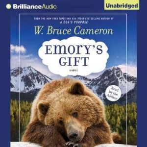 Emorys Gift, W. Bruce Cameron