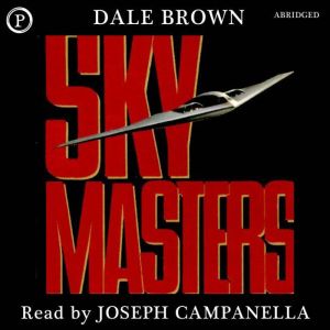 Sky Masters, Dale Brown