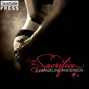 The Sacrifice, Evangeline Anderson