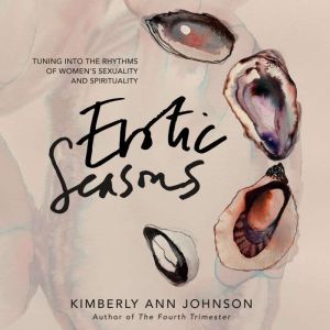 Erotic Seasons, Kimberly Ann Johnson