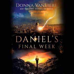 Daniels Final Week, Donna VanLiere