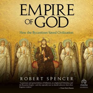 Empire of God, Robert Spencer