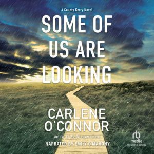 Some of Us Are Looking, Carlene OConnor