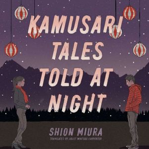 Kamusari Tales Told at Night, Shion Miura
