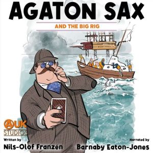 Agaton Sax and the Big Rig, NilsOlof Franzen