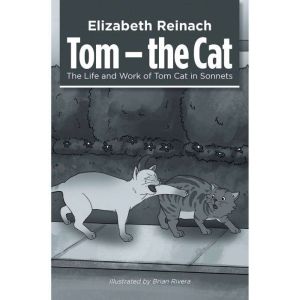 Tom  the Cat, Elizabeth Reinach