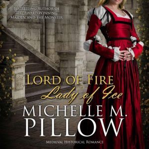 Lord of Fire, Lady of Ice, Michelle M. Pillow