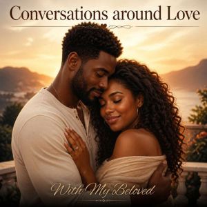 Conversations around Love With My B..., Germain Linder