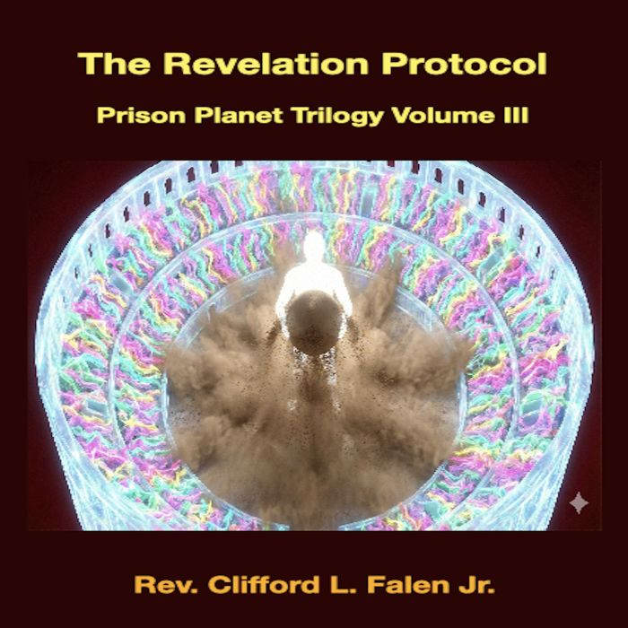 The Revelation Protocol, Rev. Clifford L. Falen Jr.