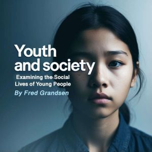 Youth and Society, Fred Grandsen