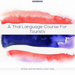 A Thai Language Course For Tourists, Niran Tang