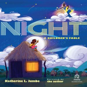 Night, Katherine L. Jumbe
