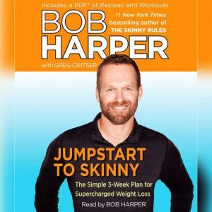 Jumpstart to Skinny, Bob Harper