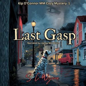 Last Gasp, S.C. Wynne