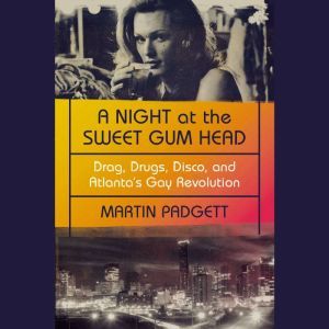 A Night at the Sweet Gum Head, Martin Padgett