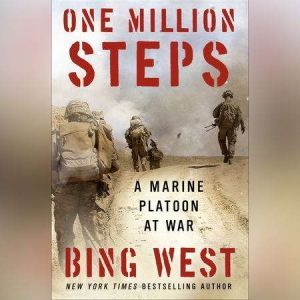 One Million Steps, Bing West