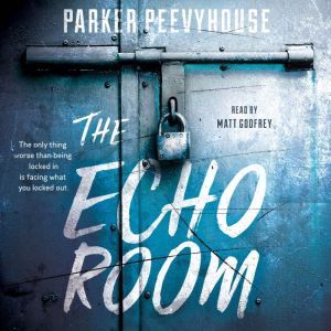 The Echo Room, Parker Peevyhouse