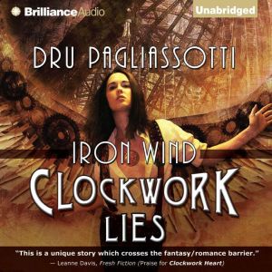 Clockwork Lies, Dru Pagliassotti