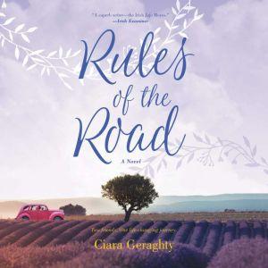 Rules of the Road: A Novel, Ciara Geraghty