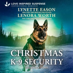Christmas K9 Security, Lynette Eason