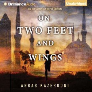 On Two Feet and Wings, Abbas Kazerooni