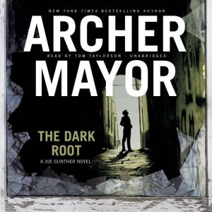 The Dark Root, Archer Mayor