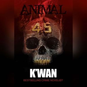 Animal 4.5, K'wan