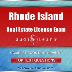 Rhode Island Real Estate License Exam..., AudioLearn Content Team