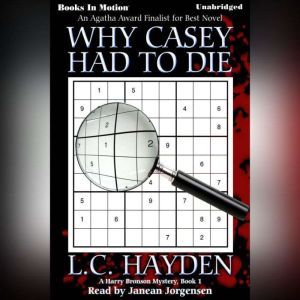 Why Casey Had To Die, L.C. Hayden