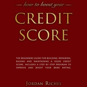 Credit Score, Jordan Riches