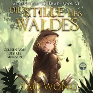 Die Stille des Waldes: Ein LitRPG-Roman fur Jugendliche