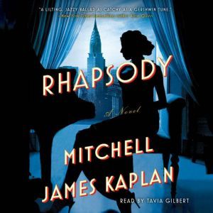 Rhapsody, Mitchell James Kaplan