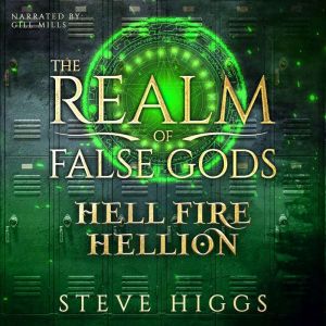Hellfire Hellion: A Realm of False Gods Short Story (The Realm of False Gods) (book 8.5)