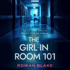 The Girl in Room 101, Rowan Blake