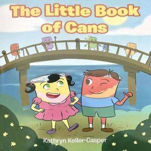 The Little Book of Cans, Kathryn KellerCasper